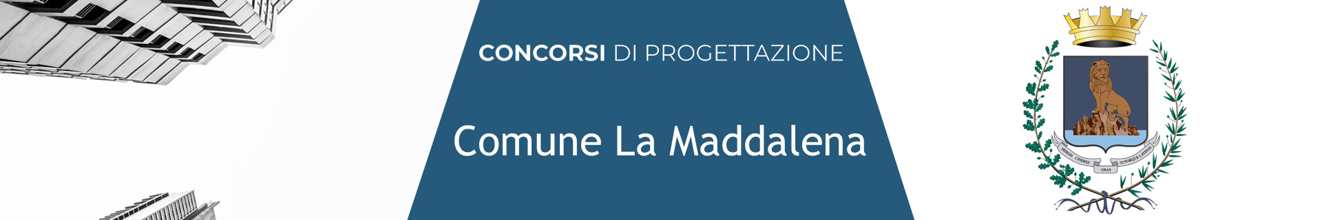 CONCORSO DI IDEE PER LA
RIQUALIFICAZIONE DI PIAZZA UMBERTO I
A LA MADDALENA